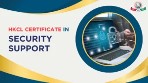 HKCL Certificate in Security Support in Rohtak